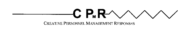 CREATIVE PERSONNEL MANAGEMENT RESPONSES CPMR