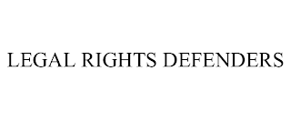 LEGAL RIGHTS DEFENDERS