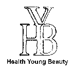 HYB HEALTH YOUNG BEAUTY