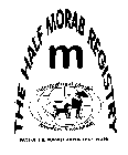 THE HALF MORAB REGISTRY M INTERNATIONALMORAB BREEDERS ASSOCIATION PART OF THE MORAB COMMUNITY NETWORK