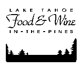 LAKE TAHOE FOOD & WINE IN THE PINES