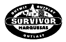 SURVIVOR MARQUESAS OUTWIT OUTPLAY OUTLAST
