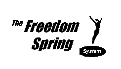 THE FREEDOM SPRING SYSTEM