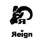 R REIGN