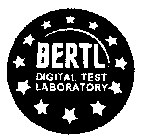 BERTL DIGITAL TEST LABORATORY