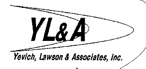YL&A, YEVICH, LAWSON AND ASSOCIATES, INC.