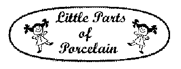 LITTLE PARTS OF PORCELAIN