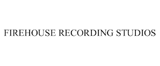 FIREHOUSE RECORDING STUDIOS