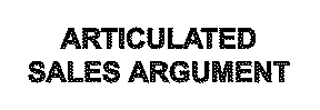 ARTICULATED SALES ARGUMENT