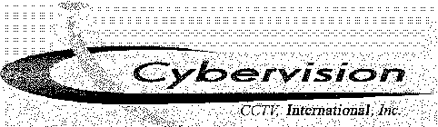 CYBERVISION CCTV INTERNATIONAL INC.