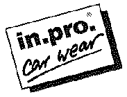 IN. PRO CAR WEAR