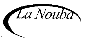 LA NOUBA