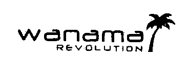 WANAMA REVOLUTION