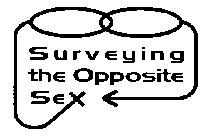 SURVEYING THE OPPOSITE SEX