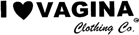 I VAGINA CLOTHING CO.