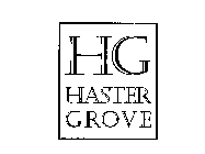HG HASTER GROVE