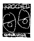 KROOKED SKATEBOARDING