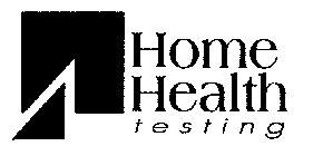 HOME HEALTH TESTING