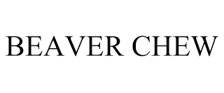 BEAVER CHEW