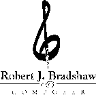 ROBERT J. BRADSHAW COMPOSER
