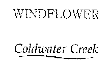 WINDFLOWER COLDWATER CREEK