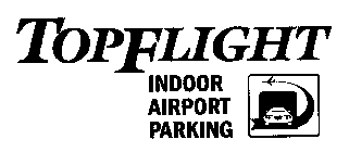 TOPFLIGHT INDOOR AIRPORT PARKING