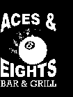 ACES & EIGHTS BAR & GRILL