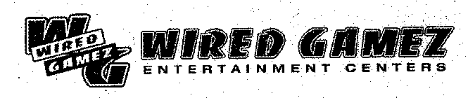 WIRED GAMEZ ENTERTAINMENT CENTERS