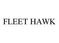 FLEET HAWK