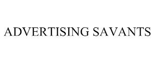 ADVERTISING SAVANTS