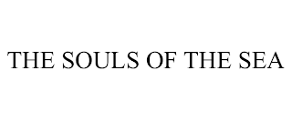 THE SOULS OF THE SEA