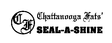 CHATTANOOGA FATS SEAL-A-SHINE