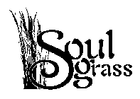 SOUL GRASS