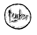 LURKER BEYOND JUST HANGING OUT