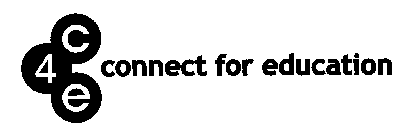 C 4 E CONNECT FOR EDUCATION
