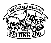 THE GREAT AMERICAN PETTING ZOO