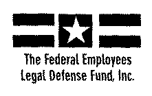 THE FEDERAL EMPLOYEES LEGAL DEFENSE FUND, INC.