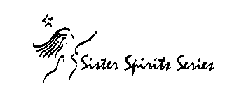 SISTER SPIRITS SERIES