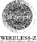 WIRELESS Z WIRELESS-Z THE ULTIMATE HEARING MACHINE