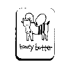 HONEY BUTTER