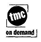 TMC ON DEMAND