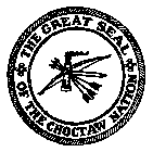 THE GREAT SEAL OF THE CHOCTAW NATION