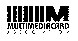 IIIIIIIM MULTIMEDIACARD ASSOCIATION