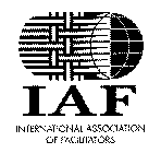 IAF INTERNATIONAL ASSOCIATION OF FACILITATORS