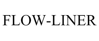FLOW-LINER