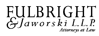 FULBRIGHT & JAWORSKI L.L.P. ATTORNEYS AT LAW