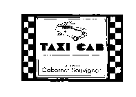TAXI CAB CABE'RET SAUVIGNON