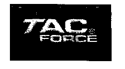 TAC FORCE