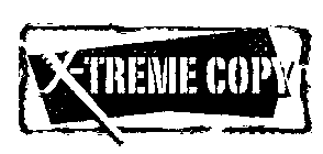 X-TREME COPY