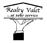 REALTY VALET...AT YOUR SERVICE